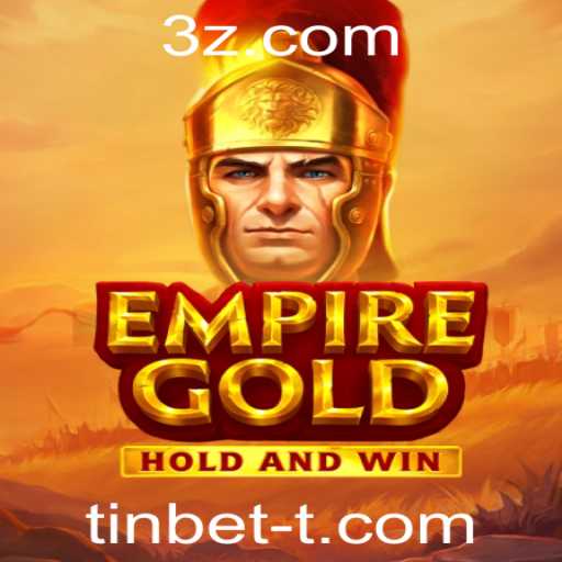 EmpireGold: Descubra o Fascinante Mundo das Estrategias com Tinbet