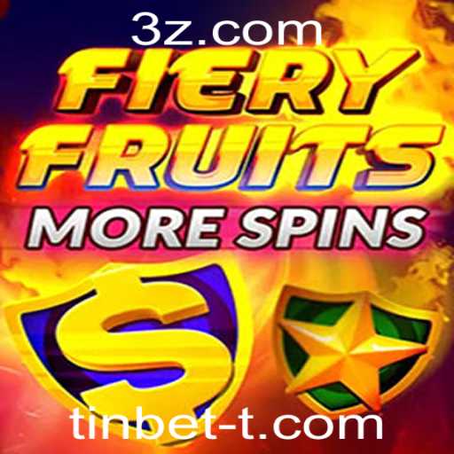 Explorando o Mundo de FieryFruitsMoreSpins: O Novo Lançamento da Tinbet